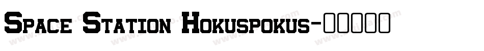 Space Station Hokuspokus字体转换
